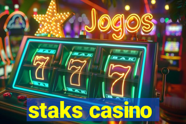 staks casino